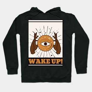 Wake Up! Hoodie